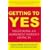 Getting to Yes: Negotiating Agreement Without Giving In