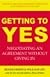 Getting to Yes: Negotiating Agreement Without Giving In