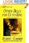Other Bells for Us to Ring