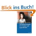 Verhaltenstherapie mit Kindern und Jugendlichen