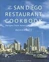 The San Diego Restaurant Cookbook: Recipes from America's Finest City