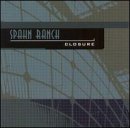 Spahn Ranch -  Closure
