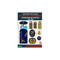 Die deutsche Wehrmacht - Uniformierung und Ausr�stung 1933 - 1945, Band 2: Die Kriegsmarine