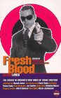 Fresh blood