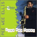 Live and Funky by Pee Wee Ellis