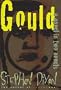 Gould: A Novel in Two Novels