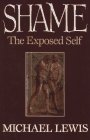 Shame: The Exposed Self
