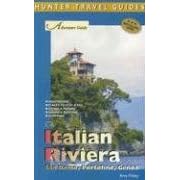 Adventure Guides Italian Riviera: San Remo, Portofino & Genoa (Adventure Guides Series) (Adventure Guides Series) (Adventure Guides Series)