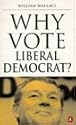 Why Vote Liberal Democrat? (Why vote-?)