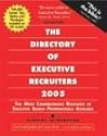 The Directory of Executive Recruiters, 2005-2006: The Most Comprehensive Resource of Executive Search Professionals Available