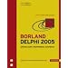 Borland Delphi 2005 - Grundlagen Profiwissen Kochbuch. Microsoft .NET Framework-Entwicklung