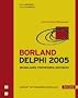 Borland Delphi 2005: Microsoft .NET Framework-Entwicklung