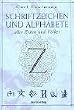 Schriftzeichen und Alphabete: Aller Zeiten und V�lker