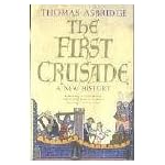 The First Crusade: A New History