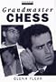 Grandmaster Chess (Cadogan Chess Books)