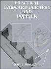 Practical Echocardiography and Doppler