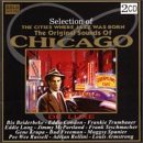 Selection of the Original Sounds of Chicago
