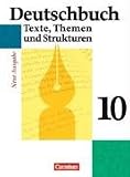 Deutschbuch - Gymnasium - Allgemeine Ausgabe: 10 - Schuljahr - Abschlussband 6-j&auml;hrige Sekundarstufe I - Sch&uuml;lerbuch: Texte, Themen und Strukturen - Dr. Gerd Brenner, Ulrich Campe, G&uuml;nther Einecke, Dr. Dietrich Erlach, Prof. Dr. Karlheinz Fingerhut, Dr. Margret Fingerhut, Dr. Cordula Grunow