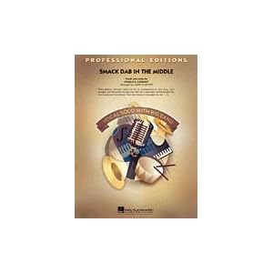 Smack Dab in the Middle Charles E. Calhoun arr. John Clayton by 