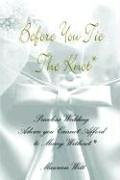 Before You Tie The Knot / Wedding Planner