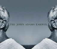 CD-Charts  Search : The John Adams Earbox: A 10-CD Retrospective