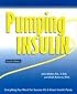 Pumping Insulin: Everything You Need For Success On A Smart Insulin Pump