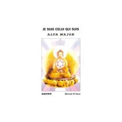 Je suis celui qui suis : Alta Major (illustrations N&B)