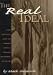 The Real Ideal: Using Inspirational Poetry and a Personal Journal to Jump-Start Your Creativity and Your Life