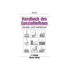 Handbuch des Spezialtiefbaus. Ger�te und Verfahren