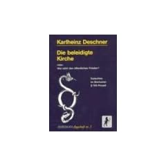 Die beleidigte Kirche oder: Wer st�rt den �ffentlichen Frieden?: Gutachten im Bochumer � 166-Proze�