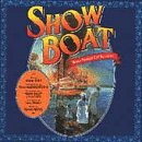Click here to buy Show Boat (1993 Toronto Revival Cast) by  Jerome Kern, Lonette McKee, Robert Morse, Oscar Hammerstein II, and Show Boat .