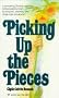Picking Up the Pieces