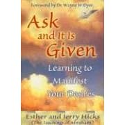 Ask and It Is Given: Learning to Manifest Your Desires