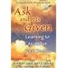 Ask and It Is Given. Learning to Manifest Your Desires