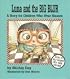 Luna and the Big Blur: A Story for Children Who Wear Glasses