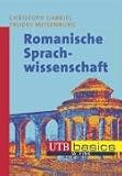 Romanische Sprachwissenschaft (Uni-Taschenbücher basics M)