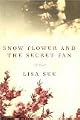 Snow Flower and the Secret Fan