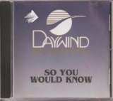 So You Would Know [Accompaniment/Performance Track]
