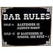 Two Rules of the Bar Metal Sign