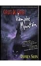 Vampire Mountain (The Saga of Darren Shan, Book 4)
