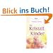 Die Kristallkinder
