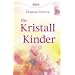 Die Kristallkinder