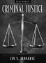 Criminal Justice: Interactive Guide