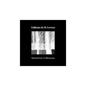 Gulisano & Di Lorenzo- Somewhere in Between