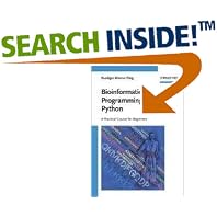 Click here to buy Bioinformatics Programming in Python: A Practical Course for Beginners by  Ruediger-Marcus Flaig.