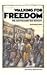 Walking for Freedom: The Montgomery Bus Boycott (Stories of America)