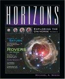 Horizons: Exploring the Universe (with TheSky CD-ROM, AceAstronomy?, and Virtual Astronomy Labs)