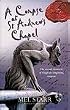 A Corpse at St. Andrew s Chapel: The Second Chronicle of Hugh de Singleton, Surgeon (Hugh De Singleton 2) [Paperback]