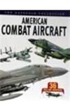 American combat aircraft