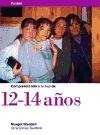 Comprendiendo a Tu Hijo de 12 14 Anos